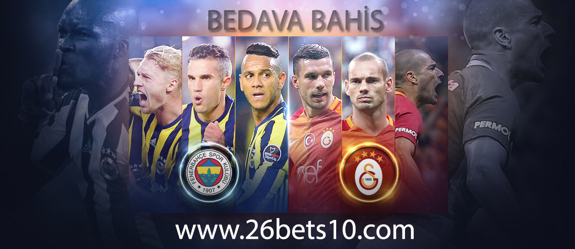 Fenerbahçe Galatasaray Bedava Bahis